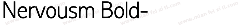 Nervousm Bold字体转换